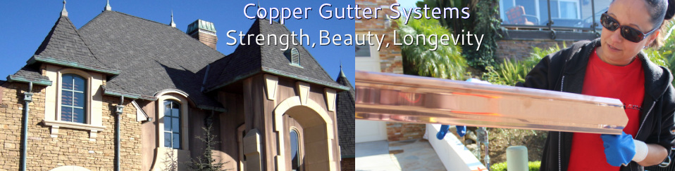 Copper Gutters A Plus Gutter Systems 323 405 4555 Seamless Rain Gutters Los Angeles And Orange County Metal Siding Metal Cladding